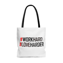 #Workhardloveharder Tote Bag